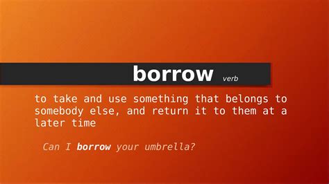 borrow traduction|borrow meaning in french.